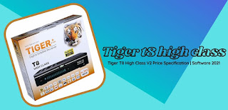 tiger t8 high class v2