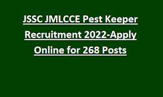 JSSC JMLCCE Pest Keeper Recruitment 2022-Apply Online for 268 Posts