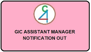 GIC Assistant Manager Recruitment Notification