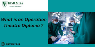 Operation Theatre Diploma In Agra