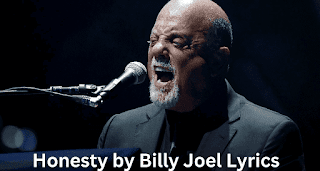 Honesty by Billy Joel Lyrics