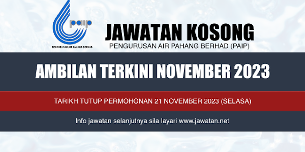 Jawatan Kosong Pengurusan Air Pahang Berhad (PAIP) 2023