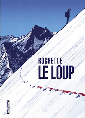 Le loup. Jean-Marc Rochette