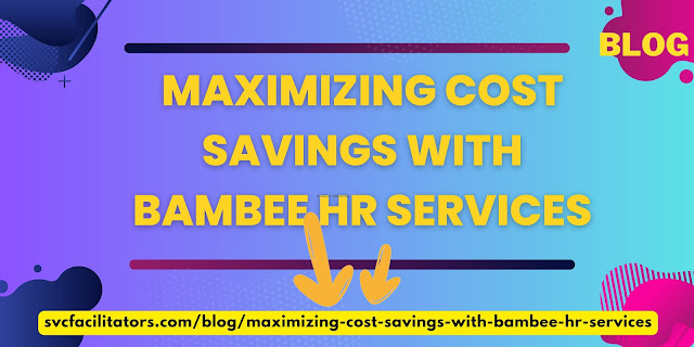 Maximizing Cost Savings with Bambee HR Services
