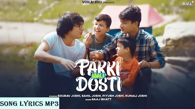 Pakki Wali Dosti Lyrics Mp3 Download