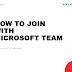 How To Join with Microsoft Team