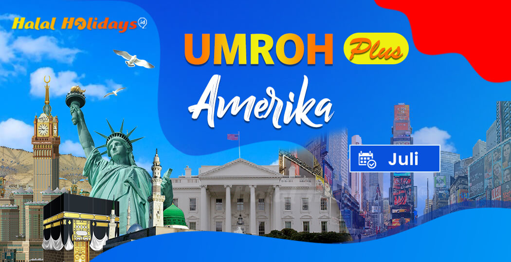 Biaya Paket Umroh Plus Tour Halal Amerika Bulan Juli