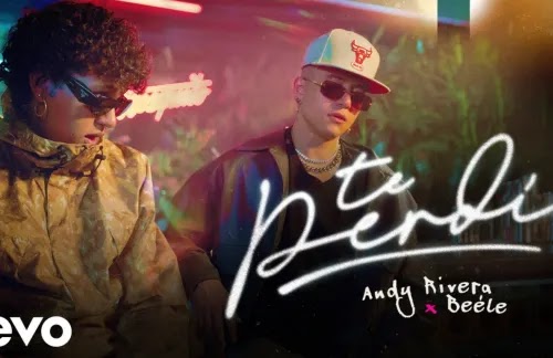 Te Perdi | Andy Rivera & Beele Lyrics