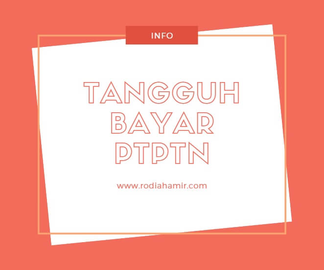 Info Penangguhan Bayaran Balik Pinjaman PTPTN Akibat ...