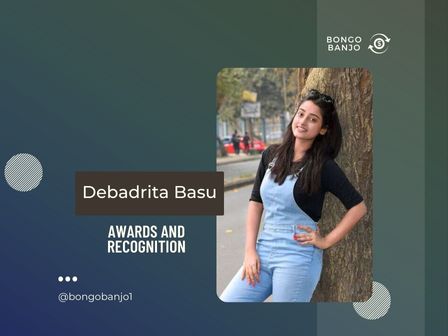 Debadrita Basu Awards and Recognition