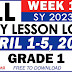 GRADE 1 DAILY LESSON LOGS (WEEK 1: Q4) APRIL 1-5, 2024