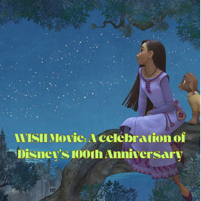 WISH Movie: A celebration of Disney's 100th Anniversary