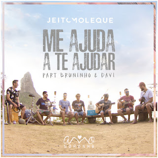 MP3 download Jeito Moleque - Me Ajuda a Te Ajudar (feat. Bruninho & Davi) - Single iTunes plus aac m4a mp3