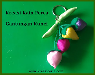 Membuat Gantungan Kunci Buah Unik dari Kain Perca