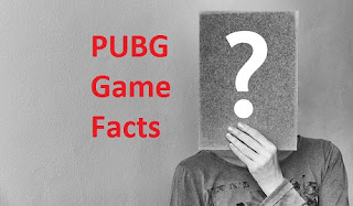 PUBG Facts: 10+ Interesting PUBG Facts hindi