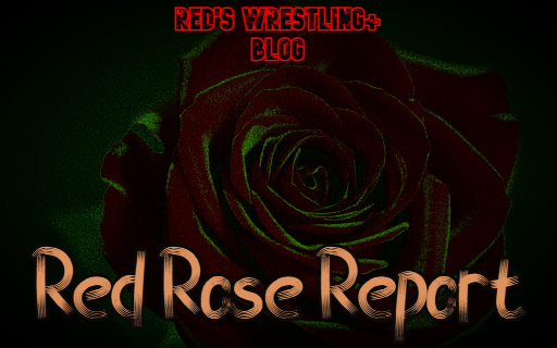 Red Rose Report #2: Assorted Issues With the World Today