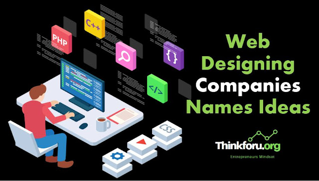 Cover Image Web Designing Companies Names Ideas: 1000+ Best Catchy and [ Creative Name Suggestions ] For Web Designing Companies