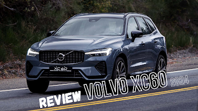 Review Volvo XC60 2024, Keamanan & Interior Luar Biasa