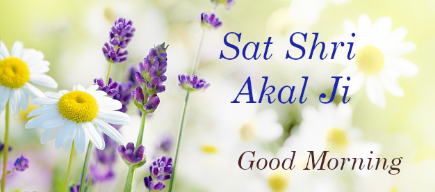 Sat Shri Akal Ji Good Morning