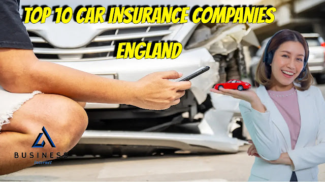 Best insurance companies uk - Top 10 Car Insurance Companies England