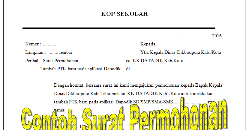 Contoh Satu Surat Permohonan Menambahkan Data PTK Baru 