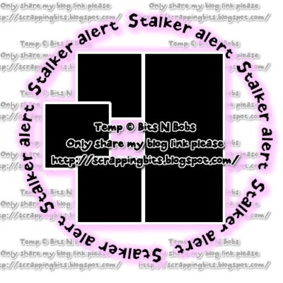 http://scrappingbits.blogspot.com/2009/07/stalker-alert-freebie-template.html