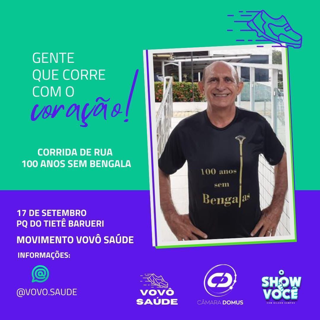 Corrida "100 Anos Sem Bengalas" com Vovô Saúde Francisco Fama*