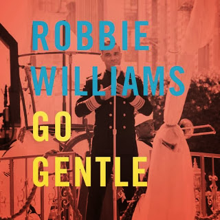 Robbie Williams - Go Gentle Lyrics
