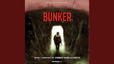 Bunker Soundtrack Andrew Morgan Smith
