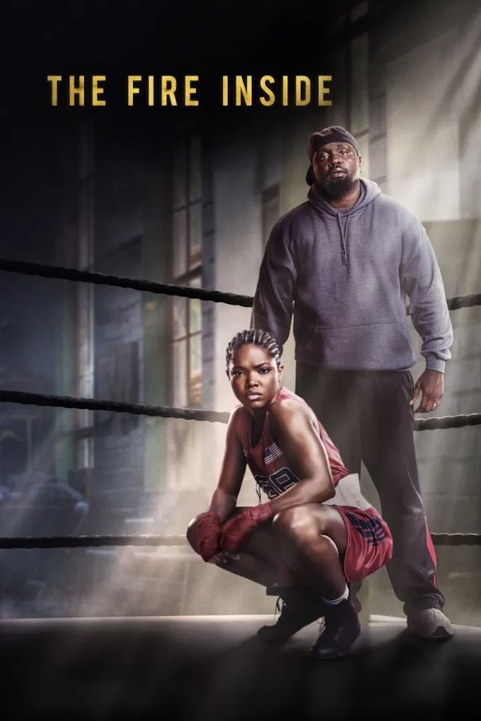 The Fire Inside (2024) Movie Download
