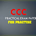 CCC Practical Exam Paper For Practise
