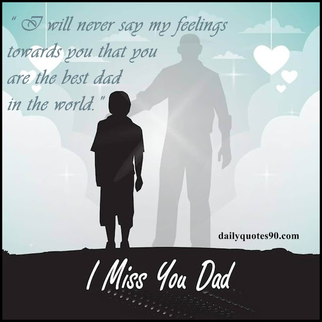 miss you dad,Best Wishes For Fathers Day | Happy Fathers Day.