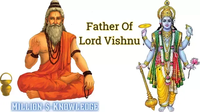 Who is the father of Lord Vishnu