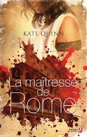 La maitresse de Rome - Kate Quinn