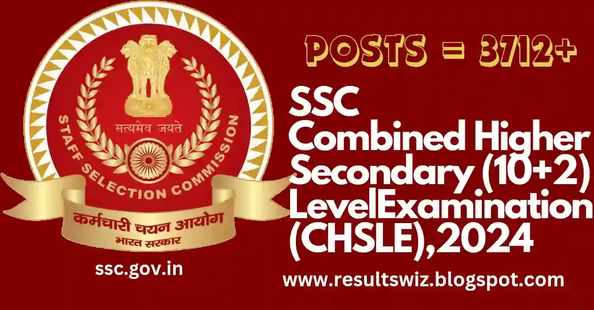 Staff Selection Commission (SSC) has released notification for Combined Higher Secondary (10+2) Level Examination (CHSLE),2024. Approximately 3712 vacancies for various Group C posts including LDC, JSA, DEO, DEO(grade-A) with high Pay Scale. Interested candidates can submit online applications from 08-04-2024 onwards on official website ssc.gov.in