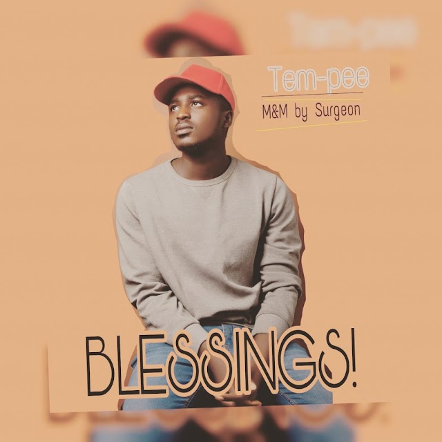 #NewSound:: Blessings By Tempee