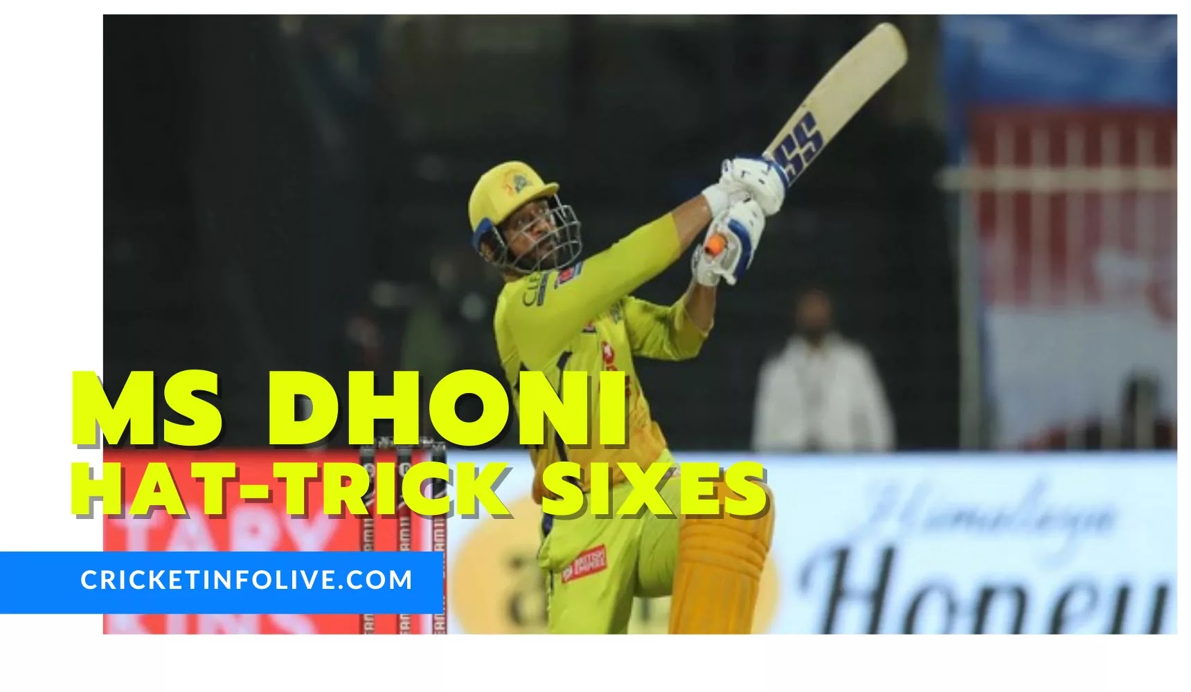 MS Dhoni's Hattrick Sixes | Ball Reached The Street Outside The Stadium | IPL 2020