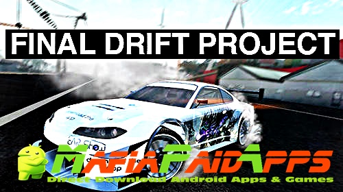 Final Drift Project Apk MafiaPaidApps