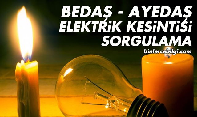 Elektrik arıza no, numarası, elektrik arıza kesinti sorgulama, avrupa yakası bedaş arıza bildirimi, anadolu yakası ayedaş arıza bildirimi, planlı elektrik kesintileri