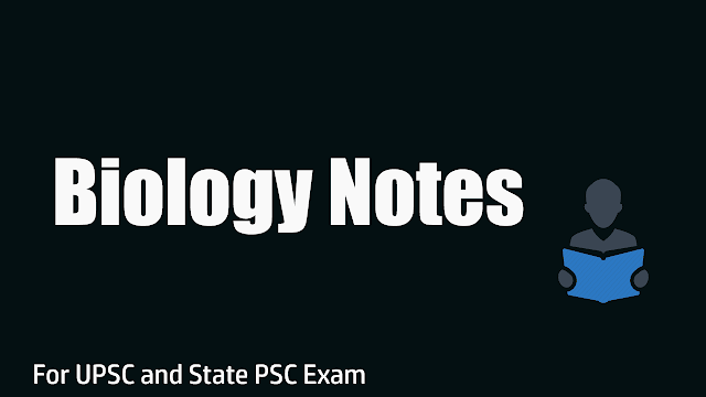 Biology Notes for UPSC