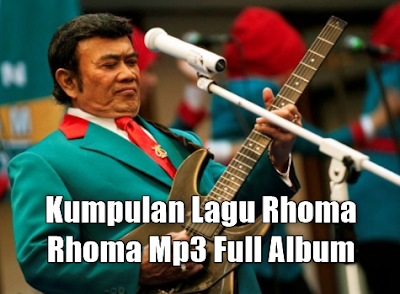 Lagu Rhoma Rhoma Mp3 Full Album