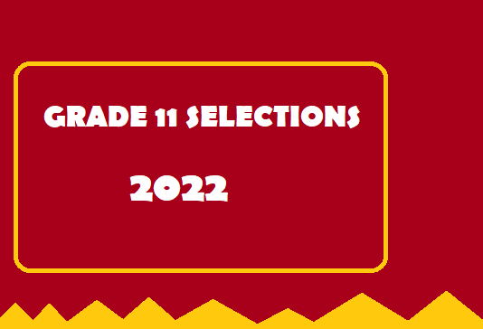 Grade 11 selection lists for 2022