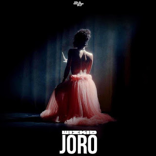 WizKid - Joro (Afro Pop)