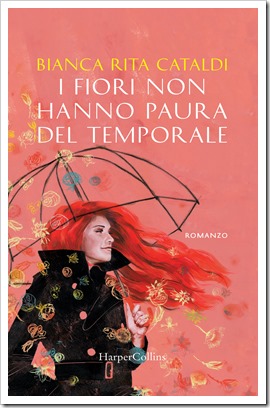 I fiori non hanno paura del temporale