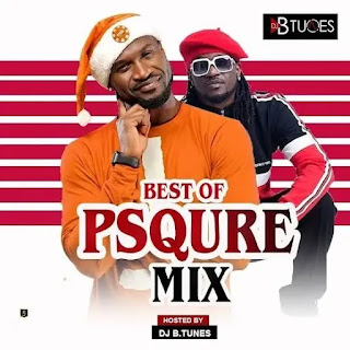 BEST OF PSQUARE MIXTAPE 2023 - Africa Flavour