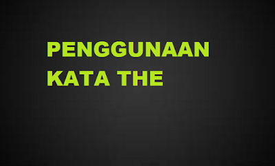 contoh penggunaan kata the