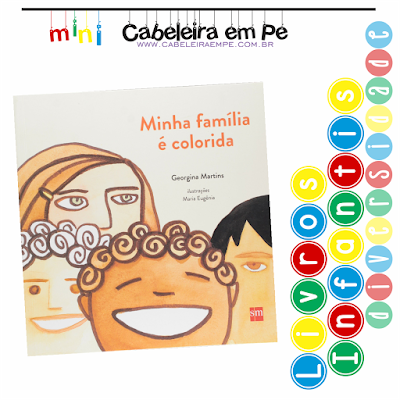 Livro Infantil Diversidade - Título - Minha família é colorida - Georgina Martins