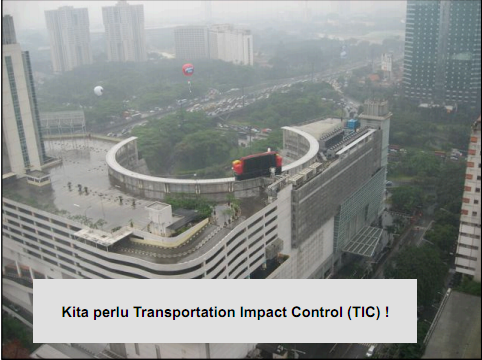 Grand Desain BSTP-GIZ SUTIP: 6.2 Traffic Impact Control