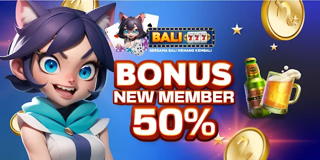 Bonus New Member 50% Dan Berbagai Bonus Menguntungkan Lainnya Untuk Anda Di Bali777