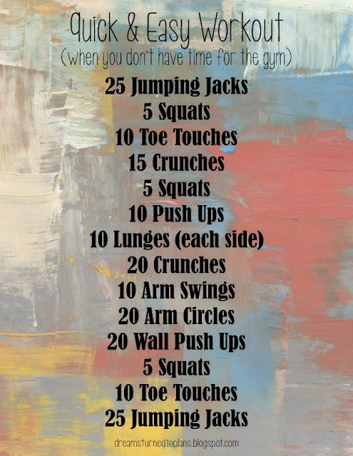 Quick and Easy Workout (When you don't have time for the gym)